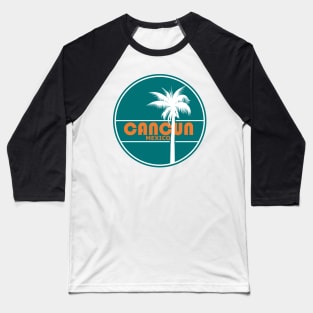 Retro Cancun Mexico Vacation Gift Baseball T-Shirt